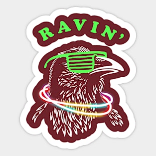 Ravin Raven Rave Party Neon Bird Funny Sticker